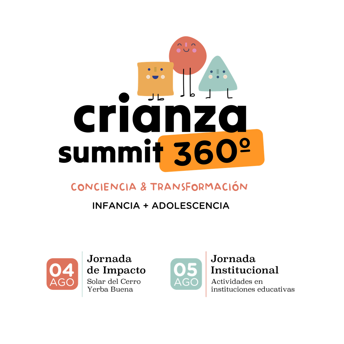Crianza Summit 360° — Jornada de Impacto 4 Ago, Jornada Institucional 5 Ago